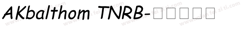 AKbalthom TNRB字体转换